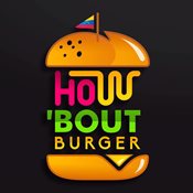 How 'Bout Burger
