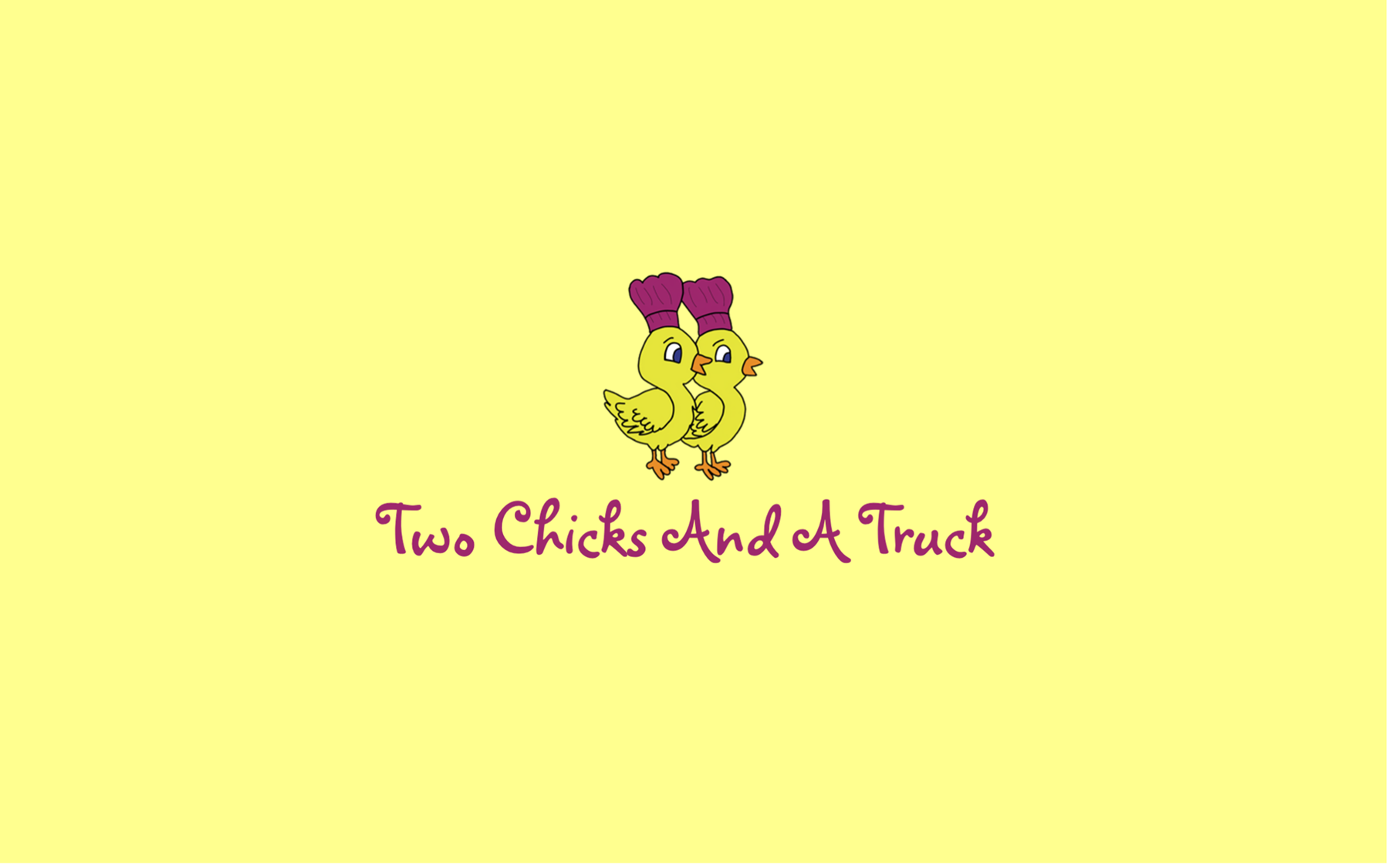 Two Chicks and A Truck