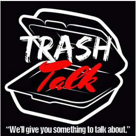 Trash Talk