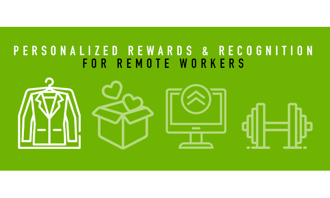 Personalized Rewards and Recognition for Remote Workers