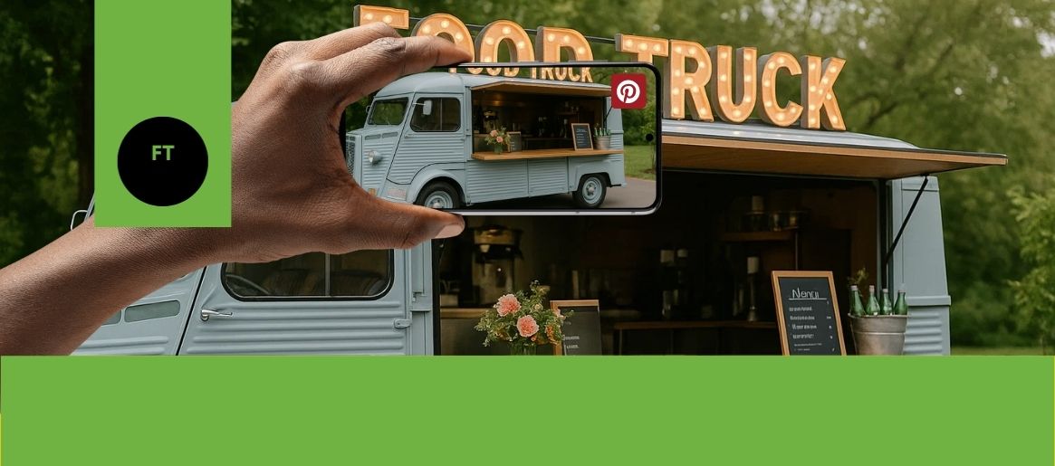 Turn One Pin Into Customers: Pinterest Marketing for Food Trucks