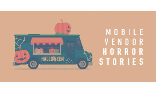 Mobile Vendor Horror Stories